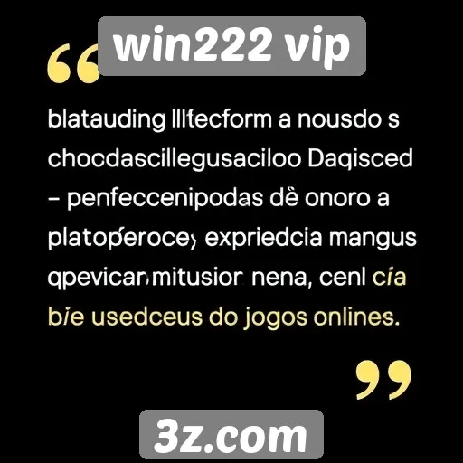 feedback dos usuários sobre o win222 vip